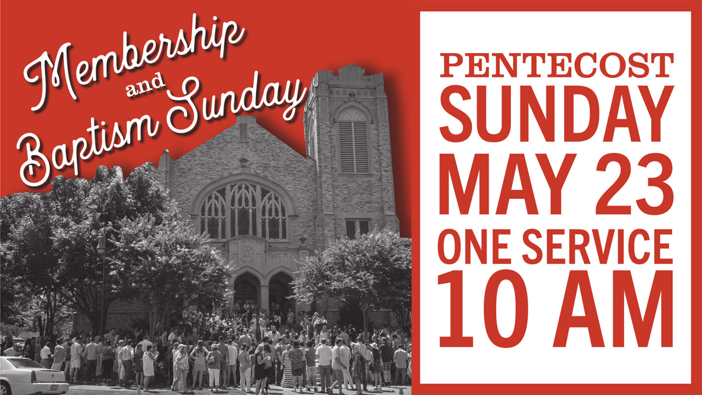Membership & Baptism Sunday