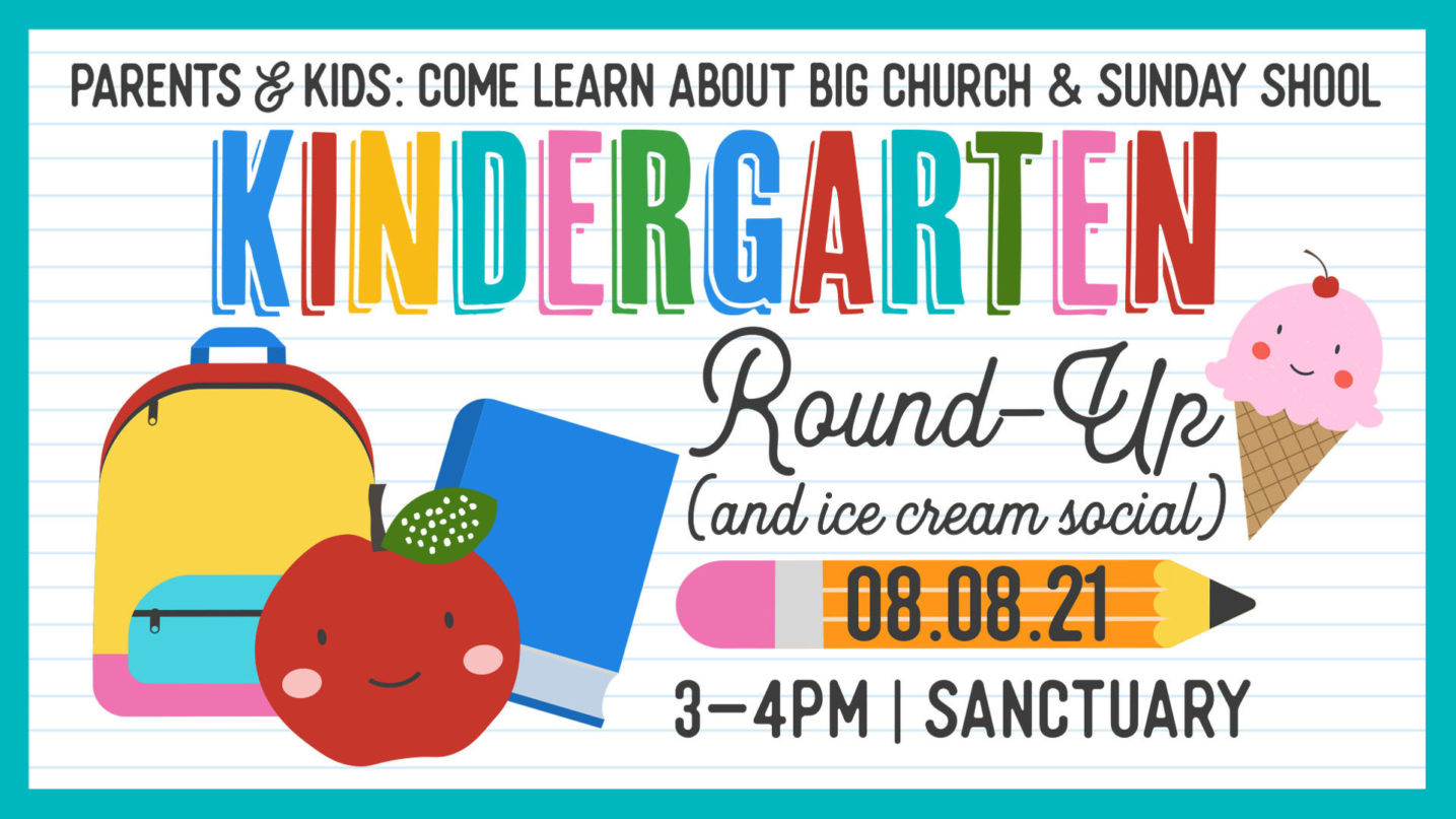 Kindergarten Round-Up & Ice Cream Social
