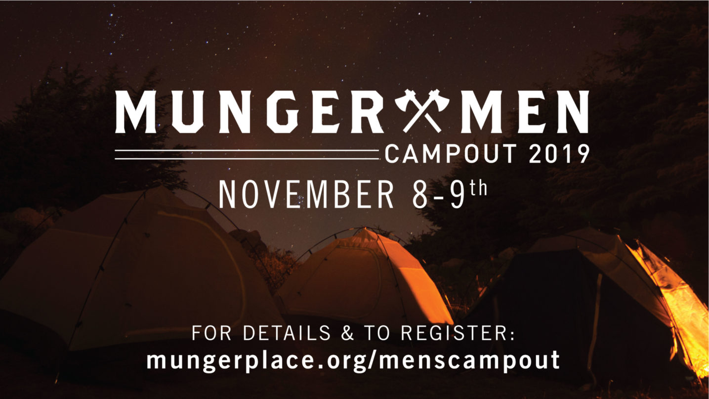 Munger Men's Campout