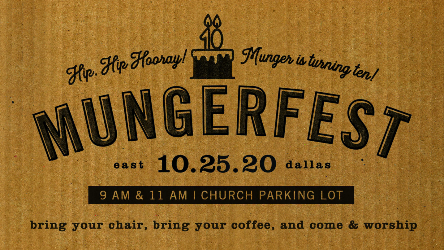 Mungerfest | Our 10th Birthday!!