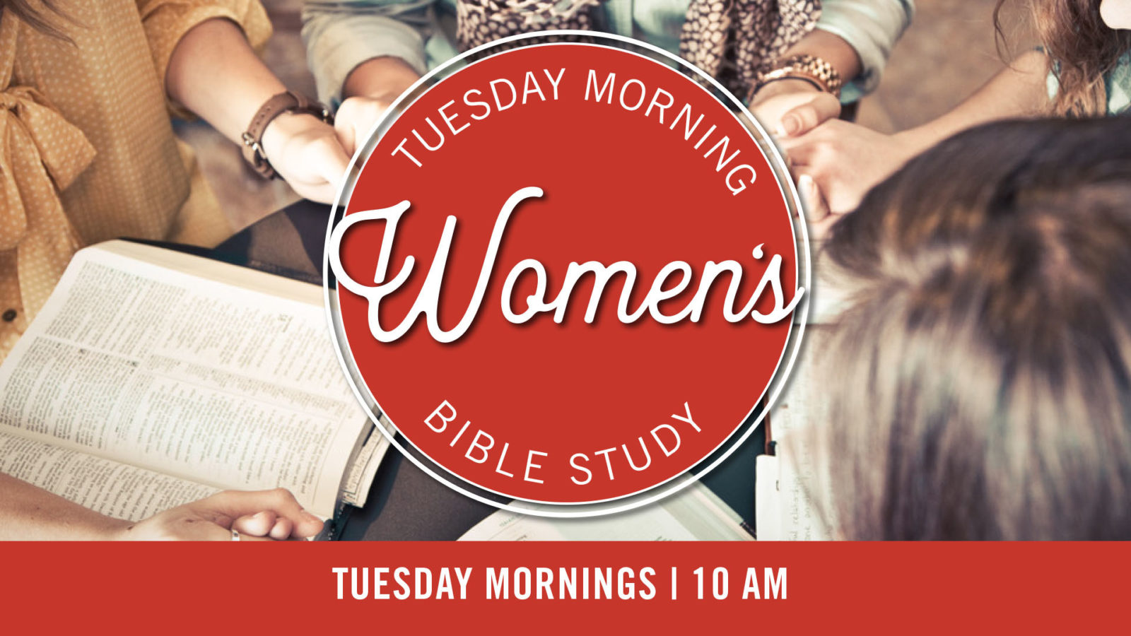 WOMEN’S TUESDAY MORNING BIBLE STUDY