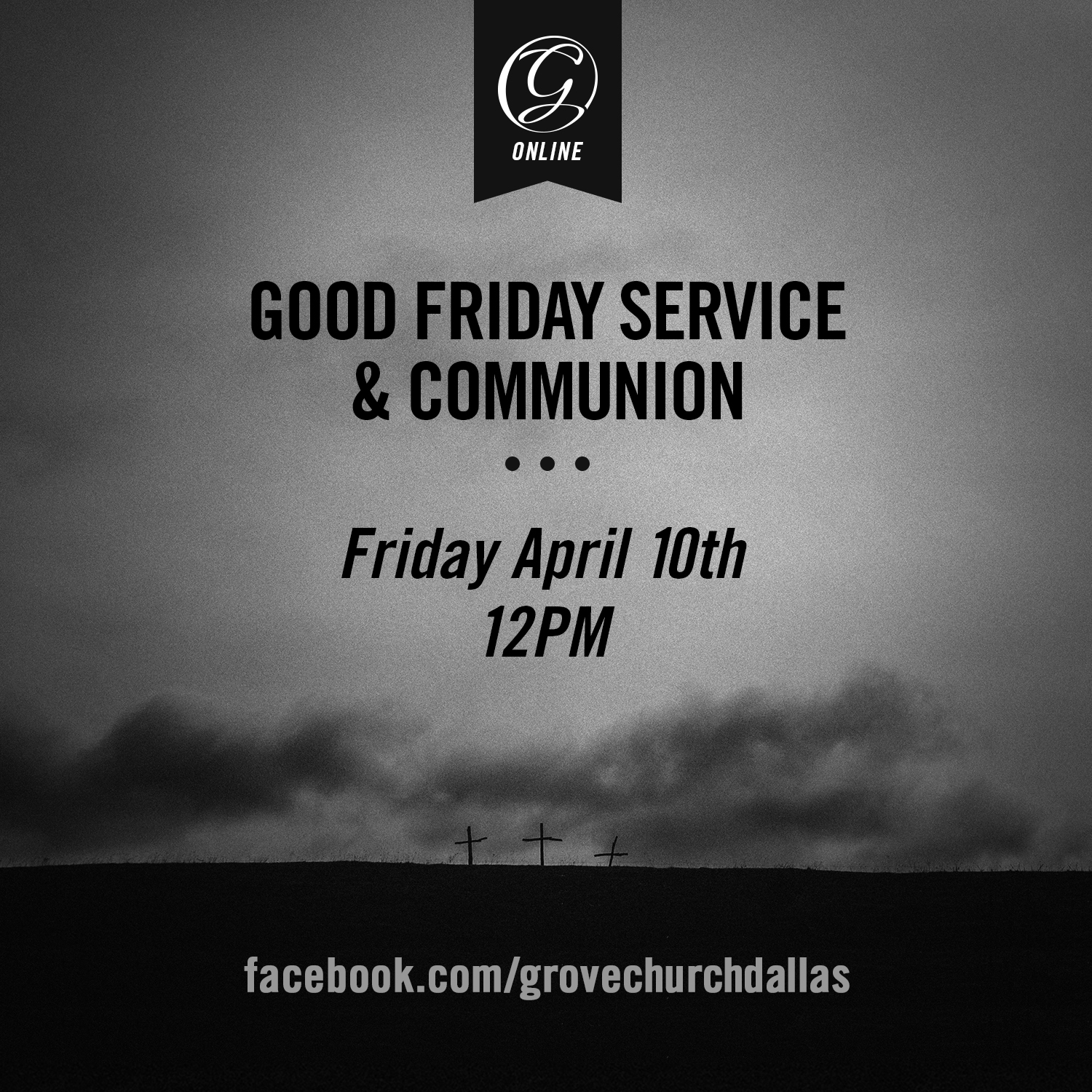 Grove Announcments 1500x1500 Good Friday 1