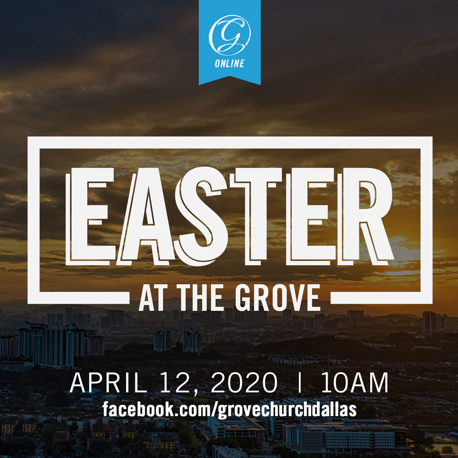 Grove Announcments 1500x1500 Easter 10 AM
